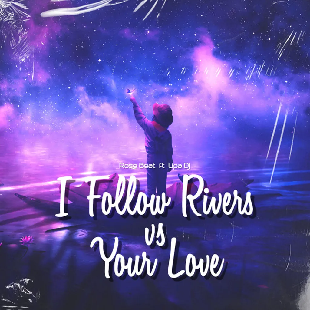 I Follow Rivers VS Your Love Tik Tok (Remix) cover art